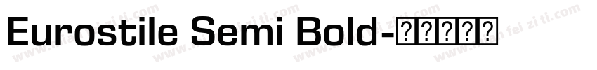 Eurostile Semi Bold字体转换